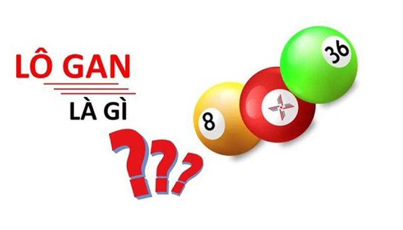 Lô Gan Là Gì? Tại Sao Nên Chú Ý Lô Gan Tại F168?