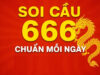 Soi cầu 666 – Chia sẻ kinh nghiệm chốt số hiệu quả nhất